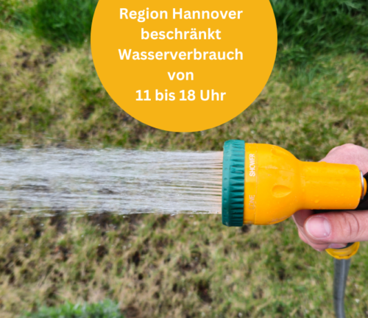 Wegen allgemeiner Trockenheit – Region Hannover beschränkt Wasserverbrauch von 11 bis 18 Uhr Wegen allgemeiner Trockenheit - Region Hannover beschränkt Wasserverbrauch von 11 bis 18 Uhr