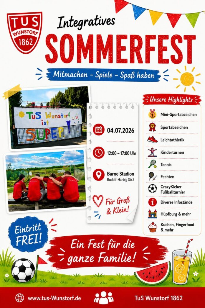 Integratives Sommerfest in Wunstorf beim TuS Integratives Sommerfest in Wunstorf beim TuS: Der Verein lädt am 04.07.2026 auf den Sportplatz an der Rudolf-Harbig-Straße ein